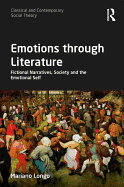 Emotions Through Literature: Fictional Narratives, Society and the Emotional Self