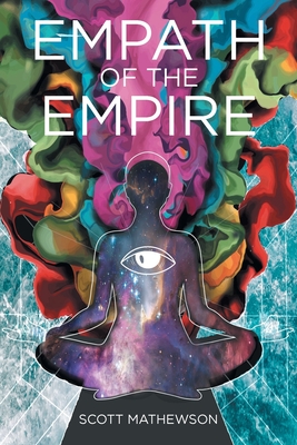 Empath of The Empire - Mathewson, Scott