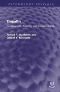 Empathy: Development, Training, and Consequences