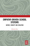 Empathy-Driven School Systems: Nature, Concept and Evolution
