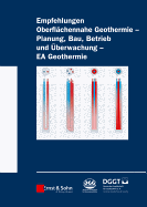 Empfehlung Oberfl?chennahe Geothermie: Planung, Bau, Betrieb und ?berwachung - EA Geothermie