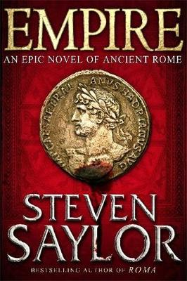 Empire: An Epic Novel of Ancient Rome - Saylor, Steven