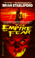 Empire of Fear - Stableford, Brian