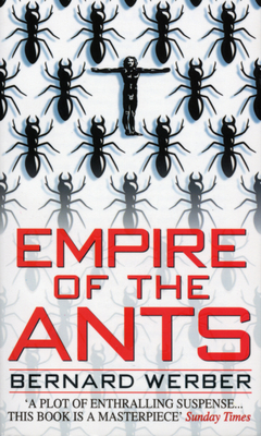Empire Of The Ants - Werber, Bernard, and Rocques, Margaret (Translated by)