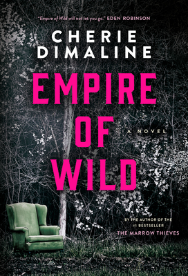 Empire of Wild - Dimaline, Cherie