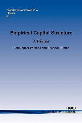 Empirical Capital Structure: A Review - Parsons, Christopher, and Titman, Sheridan