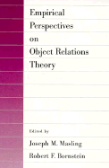 Empirical Perspectives on Object Relations Theory