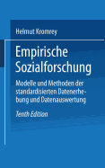 Empirische Sozialforschung: Modelle Und Methoden Der Standardisierten Datenerhebung Und Datenauswertung