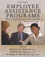 Employee Assistance Programs: Wellness/Enhancement Programming