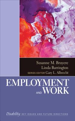 Employment and Work - Bruyere, Susanne M, and Barrington, Linda