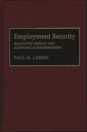 Employment Security: Balancing Human and Economic Considerations