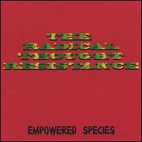 Empowered Species - The Radical Thought Resistance