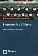 Empowering Citizens: Studies in Collaborative Democracy