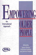Empowering Older People: An International Approach