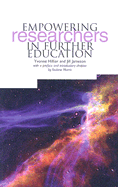 Empowering Researchers in Further Education