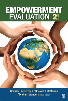 Empowerment Evaluation: Knowledge and Tools for Self-Assessment, Evaluation Capacity Building, and Accountability - Fetterman, David (Editor), and Kaftarian, Shakeh J (Editor), and Wandersman, Abraham (Editor)