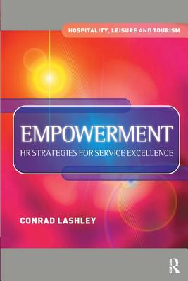 Empowerment: HR Strategies for Service Excellence - Lashley, Conrad