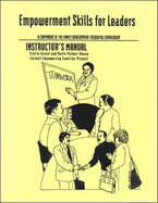 Empowerment Skills for Family Workers Instructor's Manual: The Comprehensive Curriculum of the National Family Development Credential Program