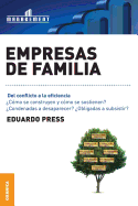 Empresas de Familia: Del conflicto a la eficiencia