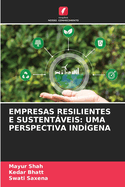 Empresas Resilientes E Sustentveis: Uma Perspectiva Ind?gena