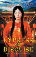 Empress in Disguise