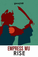 Empress Wu: Rise