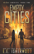 Empty Cities: A Post-Apocalyptic Survival Thriller