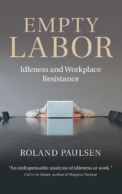 Empty Labor - Paulsen, Roland