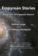 Empyrean Stories: Short Tales of Empyrean Dreams