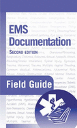 EMS Documentation Field Guide, Second Edition