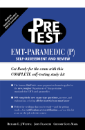 EMT-Paramedic (P) Pretest Self Assessment and Review