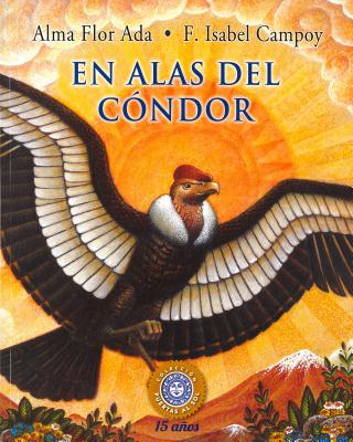 En Alas del Condor - Ada, Alma Flor, and Compoy, Isabel F