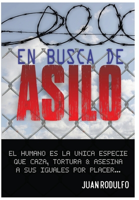 En busca de asilo - Rodulfo, Juan