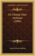 En Chung-Chus Anforare (1904)