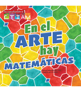 En El Arte Hay Matemticas: There's Math in My Art