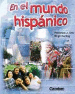 En El Mundo Hispanico, Libro Del Estudiante
