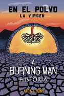 En el Polvo - La Virgen: A Burning Man Historia