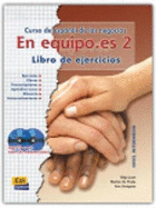 En equipo.es: Libro de ejercicios + CD-Audio 2 (2)