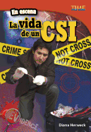 En Escena: La Vida de Un Csi