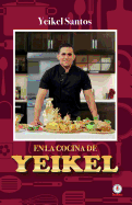 En La Cocina de Yeikel