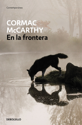 En La Frontera / The Crossing - McCarthy, Cormac