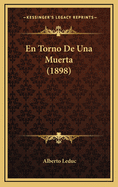 En Torno de Una Muerta (1898)