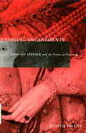 Enabling Engagements: Edmund Spenser and the Poetics of Patronage
