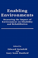 Enabling Environments: Measuring the Impact of Environment on Disability and Rehabilitation