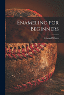 Enameling for Beginners