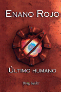 Enano Rojo: Ultimo Humano