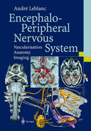 Encephalo-Peripheral Nervous System: Vascularisation Anatomy Imaging
