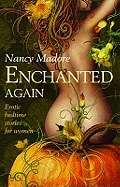 Enchanted Again