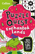 Enchanted Lands: Solve More Than 100 Puzzles in This Adventure Story for Kids Aged 7+