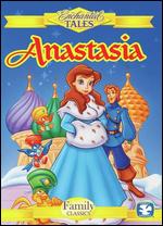 Enchanted Tales: Anastasia - Diane Paloma Eskenazi
